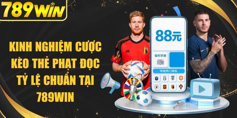 Kinh Nghiệm Cược Kèo Thẻ Phạt